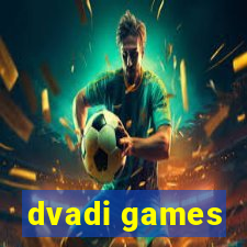 dvadi games